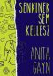 [Senkinek sem kellesz 01] • Senkinek sem kellesz!